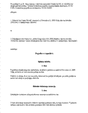 Pogodba o zaposlitvi - Pogodba je namenjena sklenitvi delovnega razmerja za določen ali nedoločen čas. Sklenjena mora biti v pisni obliki in, kot to izhaja iz Zakona o delovnih razmerjih - 1, vsebovati nekatere obvezne sestavine, ki so pomembne za samo delovno razmerje. Delodajalec mora delavcu praviloma 3 dni pred predvideno sklenitvijo pogodbe o zaposlitvi izročiti njen PISEN PREDLOG (OBVESTILO o predložitvi pisnega predloga pogodbe o zaposlitvi, kateremu dodate pisen predlog pogodbe o zaposlitvi), PISNO POGODBO o zaposlitvi pa šele ob njeni sklenitvi. Če delavcu ob sklenitvi delovnega razmerja NI BILA IZROČENA PISNA POGODBA O ZAPOSLITVI, lahko KADARKOLI v času trajanja delovnega razmerja ZAHTEVA njeno izročitev.