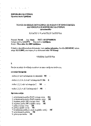 Vloga za izdajo dovoljenja za nabavo in iznos orožja ali streliva iz Republike Slovenije (posameznik) - Gre za obrazec Obr. PZOro-1 št. 4, ki ga določa 6. člen Pravilnika o izvrševanju zakona o orožju.