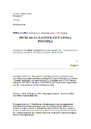 Predlog za stečaj - ko ima dolžnik dva meseca blokiran TRR - S tem obrazcem sestavite predlog za stečaj dolžnika - pravne osebe v primeru, ko ima ta zaradi nezadostnih sredstev na TRR v primeru izvršbe ali poplačila izvršnice več kot dva meseca blokiran račun. Pogoj za stečaj je podan, če je račun blokiran neprekinjeno zadnjih 60 dni, ali če je blokada trajala najmanj 60 dni v zadnjih 90-ih dneh. 